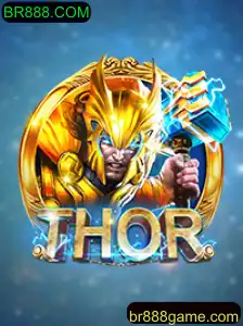 Descubra o Empolgante Jogo THOR na Plataforma BR888.COM